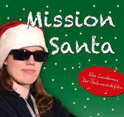 Mission Santa: Vela Cantamus - Der Weihnachtsfilm